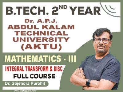 AKTU 2nd Year Mathematics 3 ( Integral Transform and Discrete Maths )
