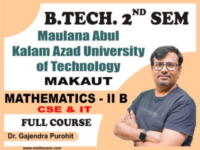 MAKAUTWB 2nd Sem ( CSE & IT ) Mathematics – II A