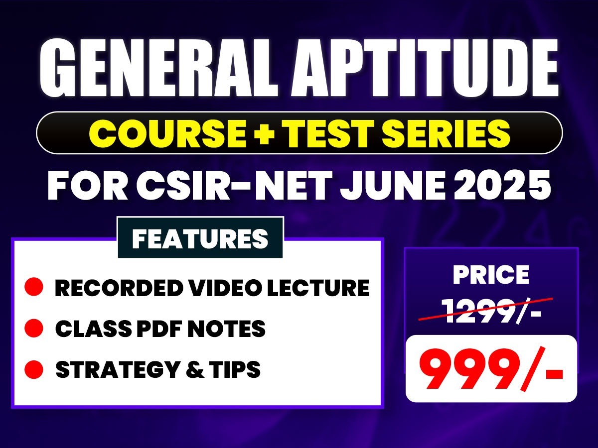General Aptitude Course + Test Series For CSIR NET JUNE 2025