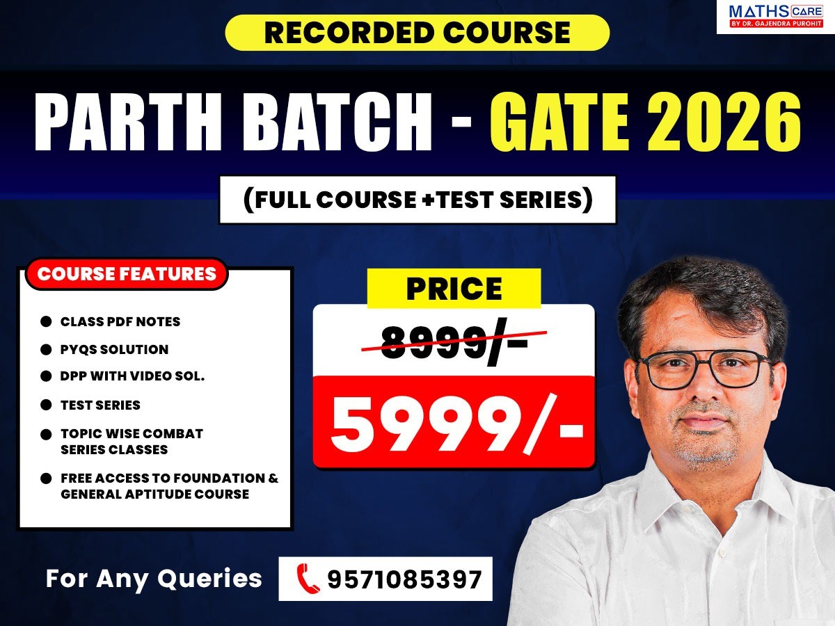 PARTH BATCH - GATE 2026 MATHEMATICS COURSE