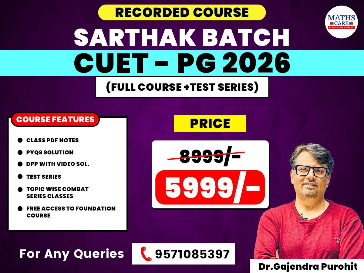 SARTHAK BATCH RECORDED - CUET PG 2026 MATHEMATICS COURSE