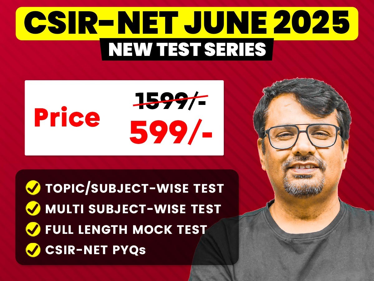 CSIR NET JUNE 2025 NEW TEST SERIES